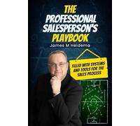 The Professional Salesperson's Playbook