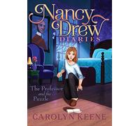 The Professor and the Puzzle: 15 (Nancy Drew Diaries, 15)