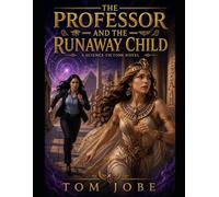 The Professor and the Runaway Child