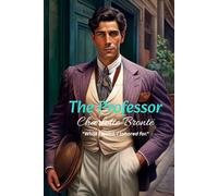 The Professor: "What I loved, I labored for."