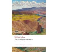 The Professor's House (Oxford World's Classics)