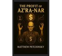 The Profit of Az'ra-nar (Apophis Cthulhu)