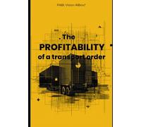 The Profitability of a Transport Order