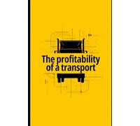 The profitability of a transport order