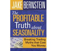The Profitable Truth About Seasonality: Breaking Trading Myths That Cost You Money