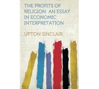 The Profits of Religion: An Essay in Economic Interpretation