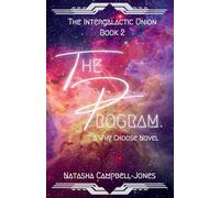 The Program: A why choose alien romance: 2 (The Intergalactic Union)