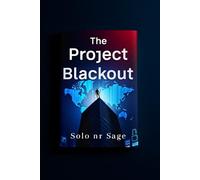 THE PROJECT BLACKOUT
