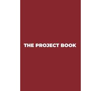 The Project Book: Lined • Graph • Blank Pages for Notes, Diagrams & Sketches