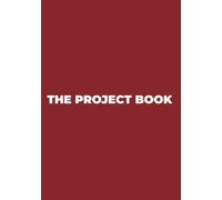 The Project Book: Lined • Graph • Blank Pages for Notes, Ideas & Diagrams