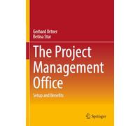 The Project Management Office: Setup and Benefits