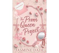 The Prom Queen Project