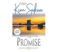 The Promise: A Scottish Historical Time Travel Romance: 4 (Highland Lairds of the Crest)