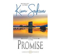 The Promise: A Scottish Historical Time Travel Romance: 4 (Highland Lairds of the Crest)