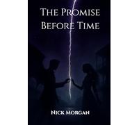 The Promise Before Time