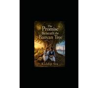The Promise Beneath the Banyan Tree: A Novel of Friendship, Survival, and the Courage to Begin Again