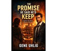The Promise He Said He’d Keep: Another 60 Minute Mystery Romance