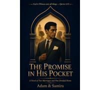 THE PROMISE IN HIS POCKET: A Novel of Two Marriages and One Divided Home (Not One More Wife Series)