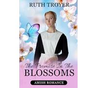 The Promise In The Blossoms