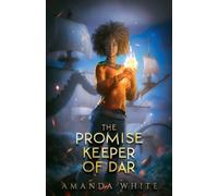 The Promise Keeper of Dar: 3 (The Witch of Benel)
