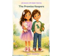 The Promise Keepers (Life Lessons with Sadie & Sammy Story)