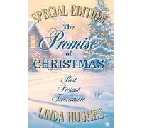 The Promise of Christmas: Past, Present, Forevermore (Timeless Traditions Trilogy: Mackinac Island Novellas)