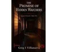 The Promise of Hidden Watchers: 12 (The Gaijin Chronicles)