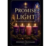 The Promise of Light: An Advent Reflection Series: SAB Version