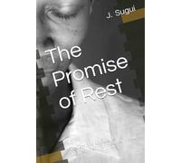 The Promise of Rest: Reflections on Finding Refreshment for the Weary Soul (The Reflection of Faith: The Promises of Jesus)