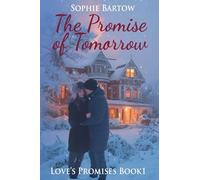 The Promise of Tomorrow: A Slow-Burn Romantic Suspense: 1 (Love's Promises)
