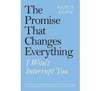 The Promise That Changes Everything: I Won’t Interrupt You