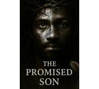 The Promised Son: Christ in you, the hope of glory