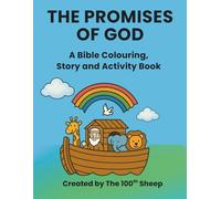 The Promises of God: Noah: A Bible Colouring, Story and Activity Book