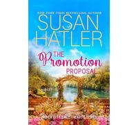 The Promotion Proposal: A Fake Relationship Boss Romance: 7 (River City Sweethearts)