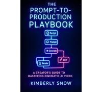 The Prompt-to-Production Playbook: A Creator's Guide to Mastering Cinematic AI Video