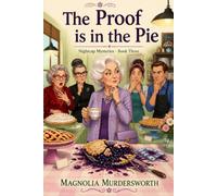 The Proof is in the Pie: A One-Sitting Mystery (The Nightcap Mysteries)