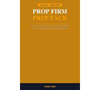 The Prop Firm Prep Pack: Pass Your Funded Challenge in 30 Days Using AI-Assisted Trading