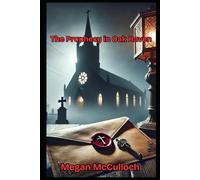 The Prophecy in Oak Haven (The Hidden Prophecy)