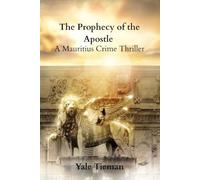 The Prophecy of the Apostle: A Mauritius Thriller