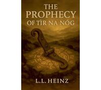 The Prophecy of Tir Na nOg