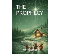 THE PROPHECY: Series of Faith, Wonder & Winter Light: 2 (The Sparkleberry Journey)