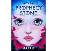 The Prophecy Stone: (Illustrated Edition about Goddess Kali) (The Blueprint of Earth)