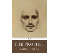 The Prophet by Kahlil Gibran