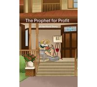 The Prophet for Profit: A Hertford Story