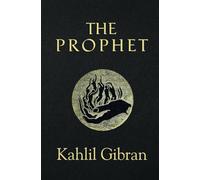 The Prophet (Reader's Library Classics) (Illustrated)