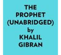The Prophet (unabridged) (audiolibro)