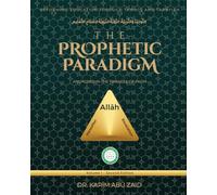 The Prophetic Paradigm - Volume I: The Triangle of Faith