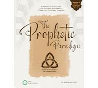 The Prophetic Paradigm - Volume II: Early Childhood (Ages 3-6)