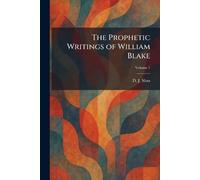 The Prophetic Writings of William Blake