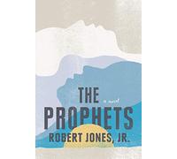 The Prophets: a New York Times Bestseller